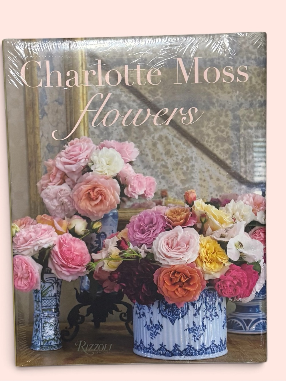 Charlotte Moss: Flowers, a Hardcover Coffee Table Book